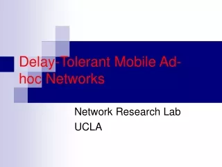 Delay-Tolerant Mobile Ad-hoc Networks
