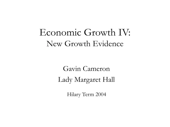 economic growth iv new growth evidence