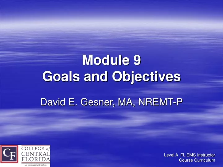 module 9 goals and objectives