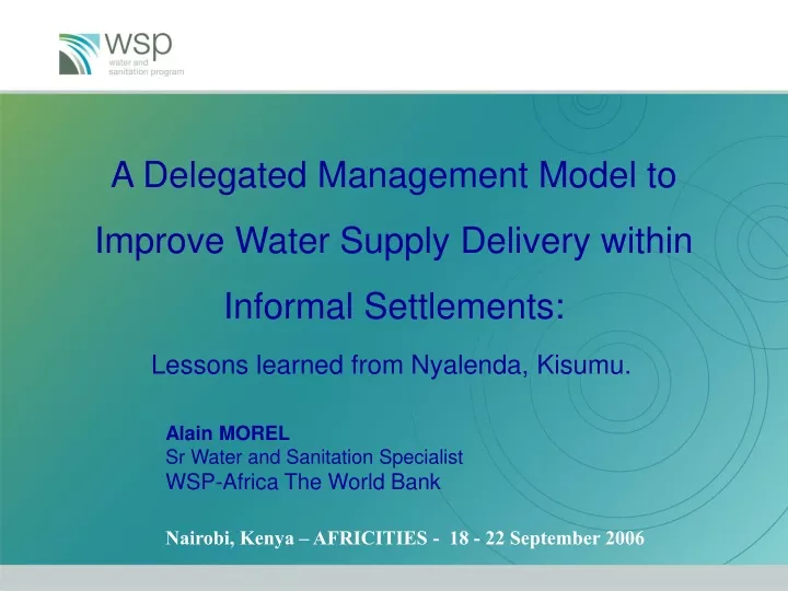 a delegated management model to improve water supply delivery within informal settlements