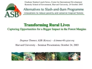 Transforming Rural Lives  Capturing Opportunities for a Bigger Impact in the Forest Margins