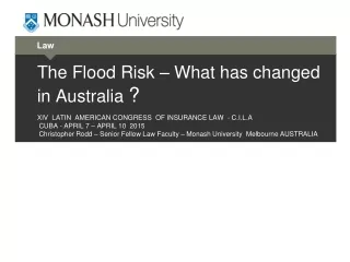 The Flood Risk – What has changed in Australia  ?