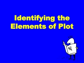 Identifying the Elements of Plot