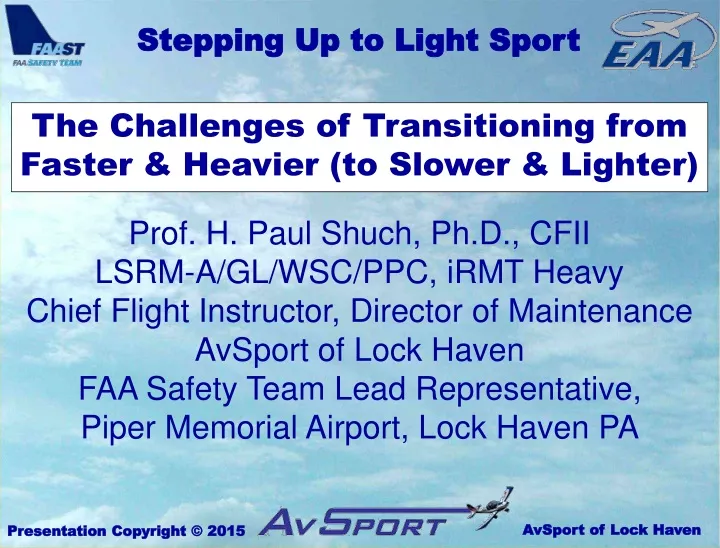 the challenges of transitioning from faster heavier to slower lighter