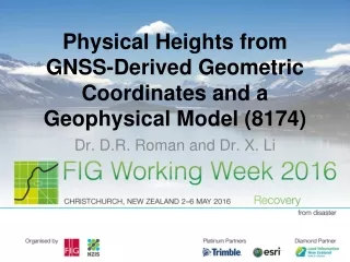 Physical Heights from GNSS-Derived Geometric Coordinates and a Geophysical Model (8174)