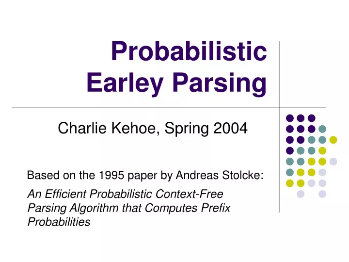 probabilistic earley parsing