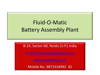 Fluid-O- Matic Battery  Assembly Plant