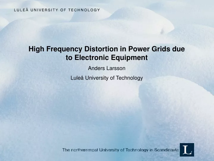 high frequency distortion in power grids