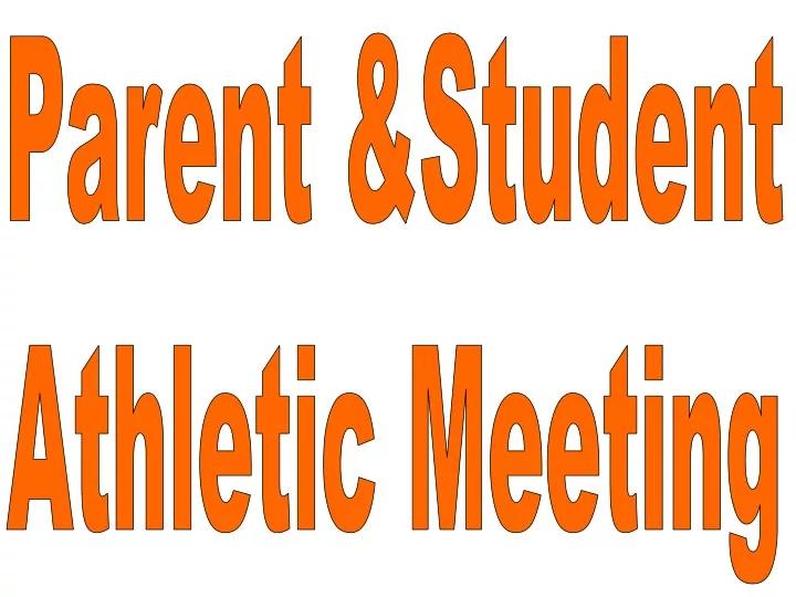 parent student athletic meeting