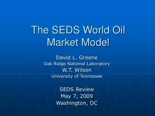 The SEDS World Oil Market Model