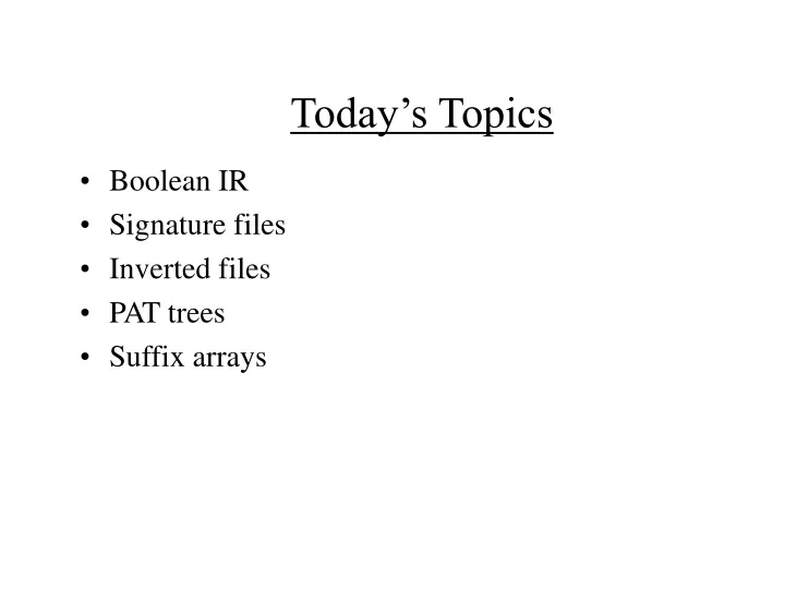 today s topics