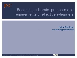 Becoming e-literate: practices and requirements of effective e-learners