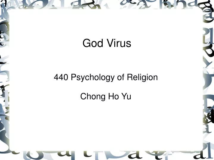 440 psychology of religion chong ho yu