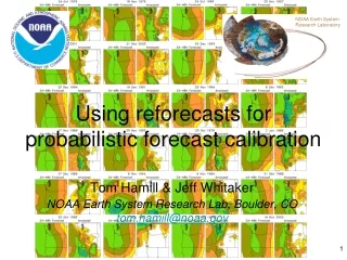 Using reforecasts for  probabilistic forecast calibration