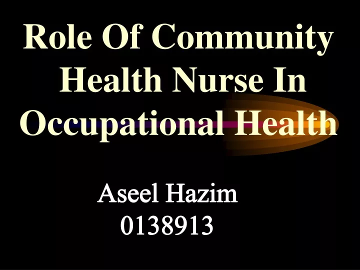 role of community health nurse in occupational