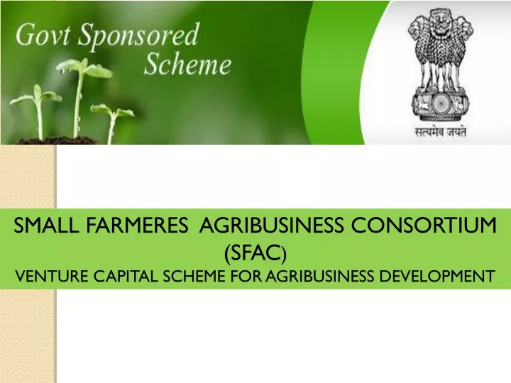 small farmeres agribusiness consortium sfac
