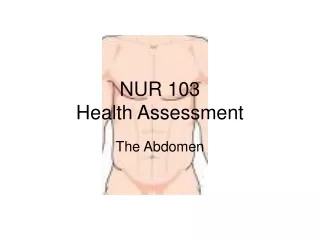 NUR 103 Health Assessment