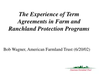 The Experience of Term Agreements in Farm and Ranchland Protection Programs