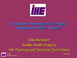 Consistent Presentation of Images  Integration Profile - Tutorial