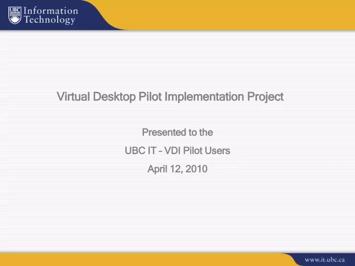 virtual desktop pilot implementation project