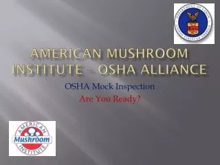 American Mushroom Institute – OSHA Alliance