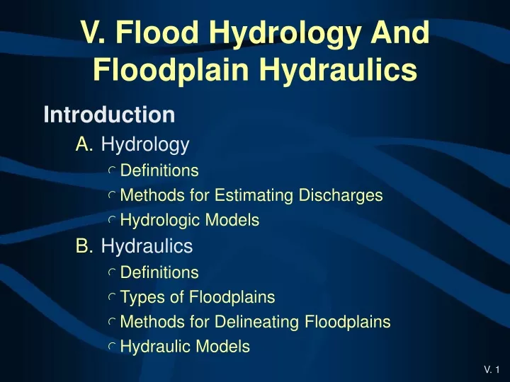 v flood hydrology and floodplain hydraulics