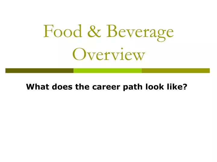 food beverage overview