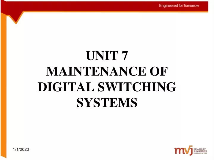 unit 7 maintenance of digital switching systems