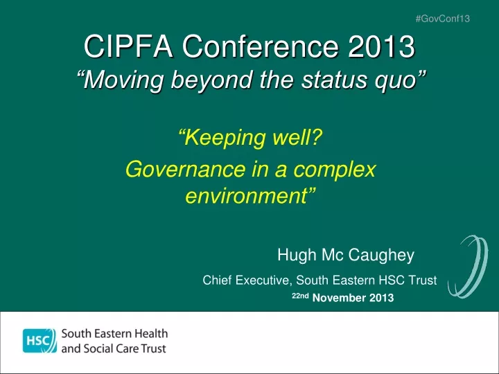 cipfa conference 2013 moving beyond the status quo