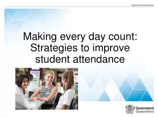 Making every day count: Strategies to improve student attendance