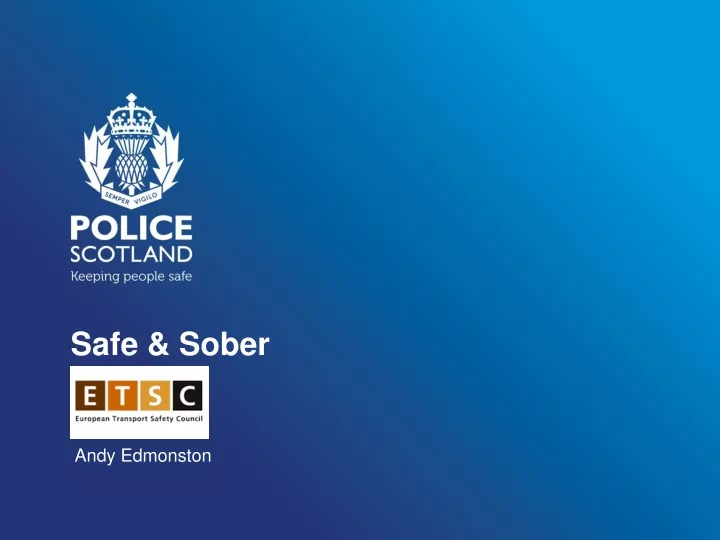 safe sober