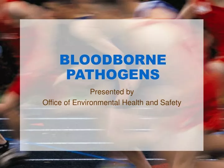 bloodborne pathogens