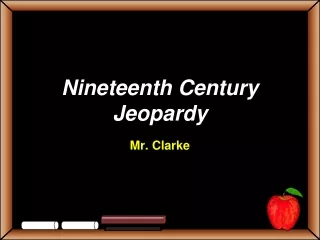 Nineteenth Century Jeopardy