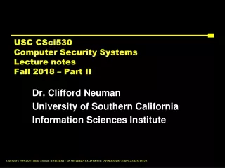USC CSci530 Computer Security Systems  Lecture notes Fall 2018 – Part II