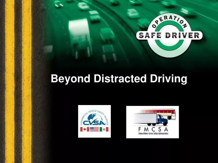 beyond distracted driving