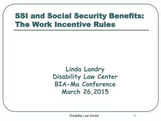 SSI and Social Security Benefits: The Work Incentive Rules