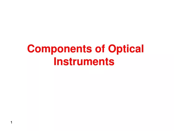 components of optical instruments