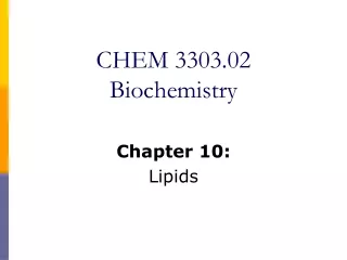 CHEM 3303.02 Biochemistry
