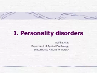 I.  Personality disorders