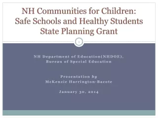 NH Communities for Children: Safe Schools and Healthy Students State Planning Grant
