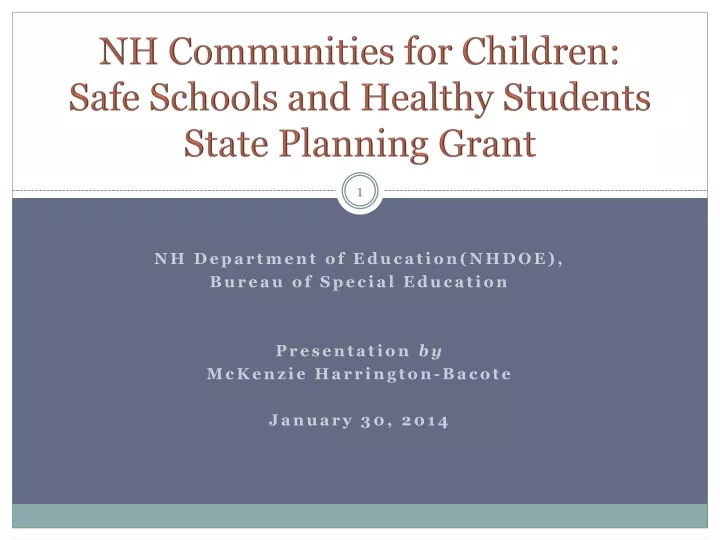 nh communities for children safe schools and healthy students state planning grant