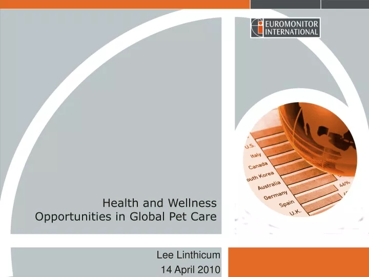 health and wellness opportunities in global pet care