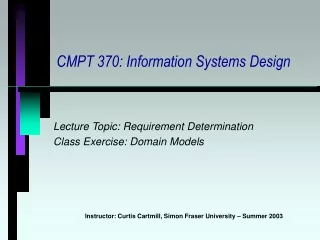 CMPT 370: Information Systems Design