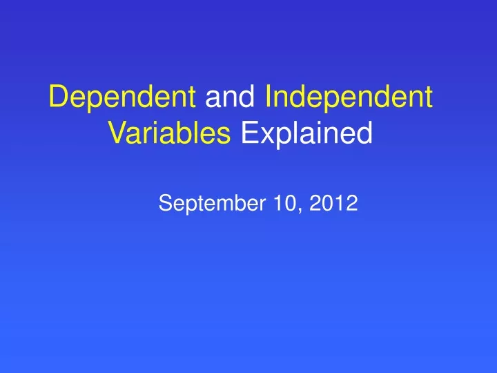 dependent and independent variables explained
