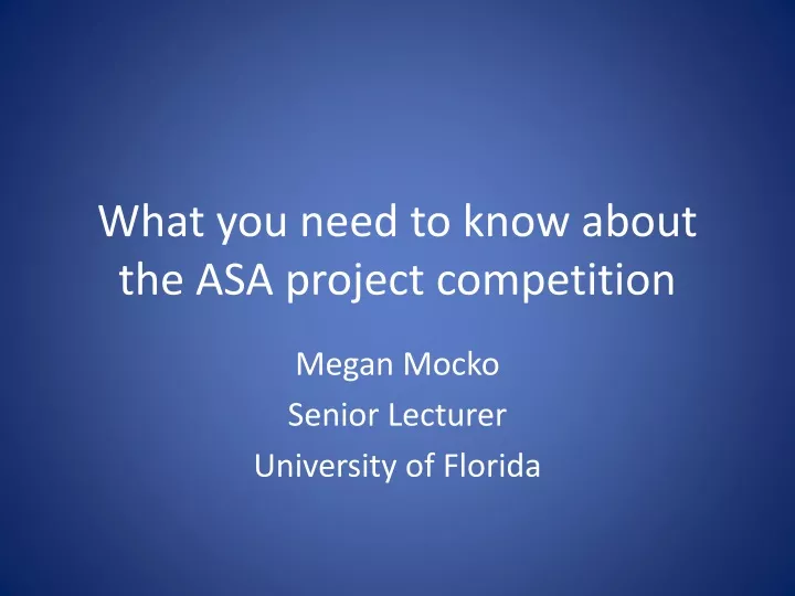 what you need to know about the asa project competition