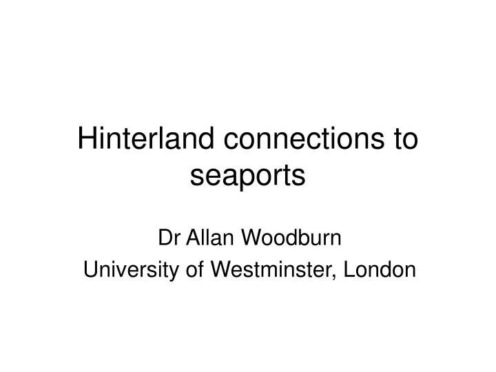 hinterland connections to seaports