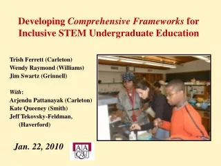 Developing  Comprehensive Frameworks  for Inclusive STEM Undergraduate Education