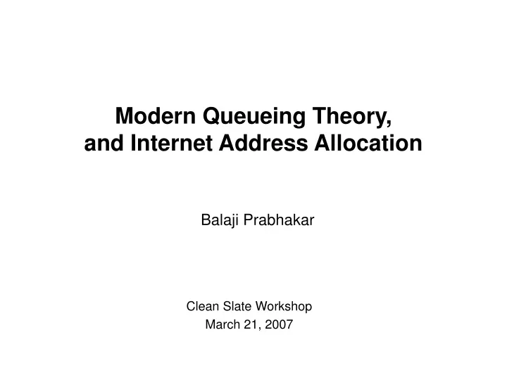 modern queueing theory and internet address allocation