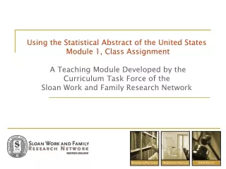 The  Statistical Abstract of the US contains statistics on …