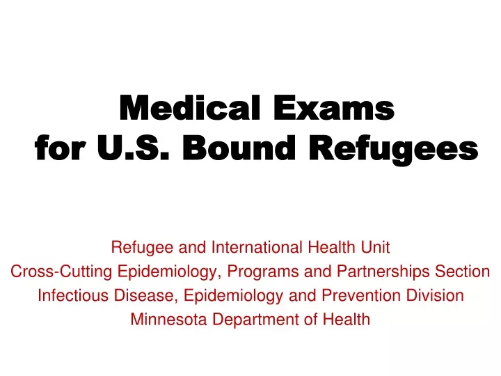 medical exams for u s bound refugees